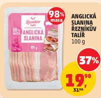 ANGLICKÁ SLANINA ŘEZNÍKŮV TALÍŘ, 100 g