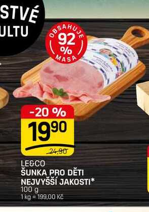 ŠUNKA PRO DĚTI NEJVYŠŠÍ JAKOSTI* 100 g