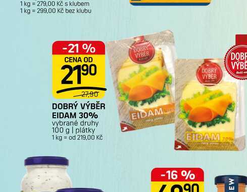 DOBRÝ VÝBĚR EIDAM vybrané druhy 100 g | plátky