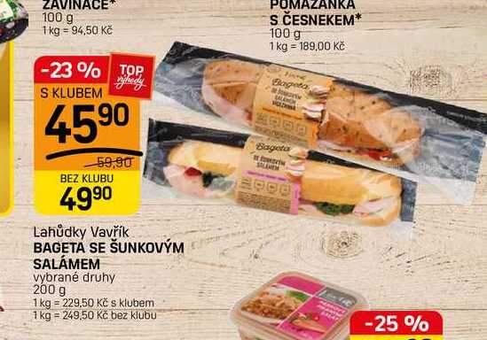 BAGETA SE ŠUNKOVÝM SALÁMEM vybrané druhy 200 g