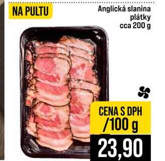 Anglická slanina plátky cca 200 g 100g