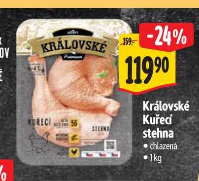   Královské Kuřecí stehna chlazená 1kg 