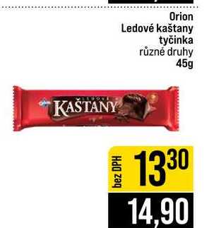 Orion Ledové kaštany tyčinka různé druhy 45g