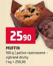 MUFFIN 100 g pečivo rozmrazené vybrané druhy