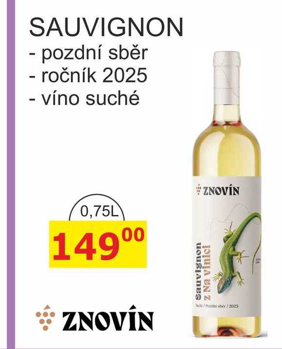 ZNOVÍN ZNOJMO SAUVIGNON - pozdní sběr, ročník 2025 - víno suché 0,75L