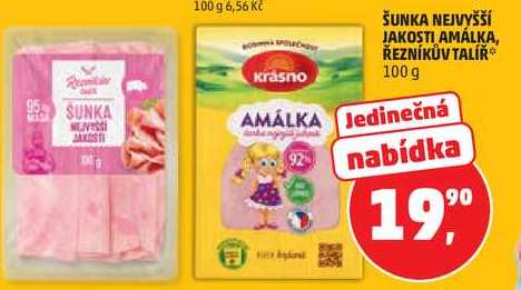 ŠUNKA NEJVYŠŠÍ JAKOSTI AMÁLKA, 100 g 