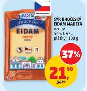 MADETA JIHOČESKÝ EIDAM uzený 44% 1.vs., plátky, 100 g