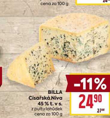 BILLA Císařská Niva 45% t. vs. z pultu lahůdek cena za 100 g