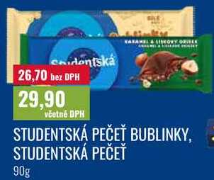 STUDENTSKÁ PEČEŤ BUBLINKY, STUDENTSKÁ PEČEŤ, 90g