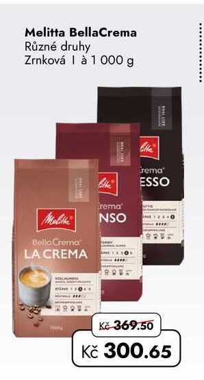 Melitta BellaCrema Různé druhy Zrnková | à 1000 g
