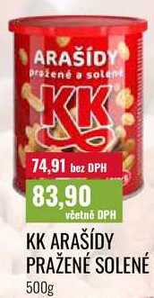 KK ARAŠÍDY PRAŽENÉ SOLENÉ 500g 