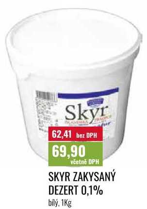 SKYR ZAKYSANÝ DEZERT 0,1% 1Kg