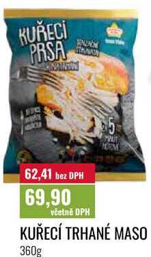 KUŘECÍ TRHANÉ MASO 360g