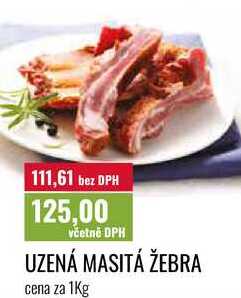 UZENÁ MASITÁ ŽEBRA cena za 1Kg  