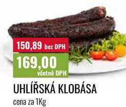 UHLÍŘSKÁ KLOBÁSA cena za 1kg  