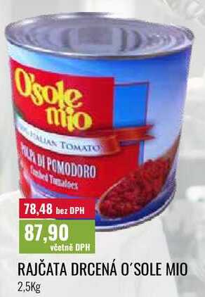 RAJČATA DRCENÁ O'SOLE MIO 2,5Kg