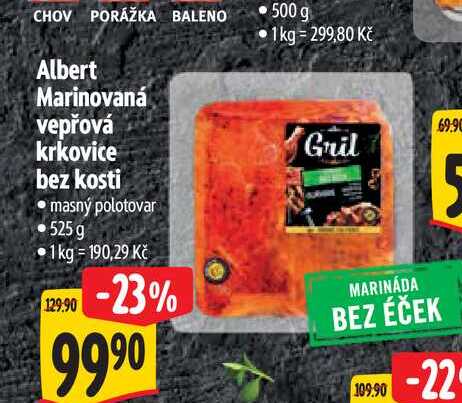 Albert Marinovaná vepřová krkovice bez kosti 525 g