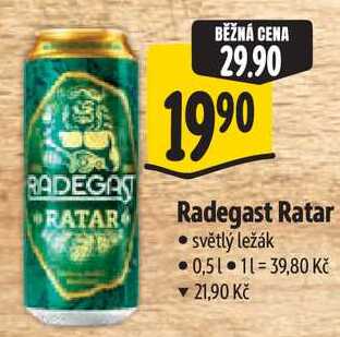 Radegast Ratar, 0,5 l