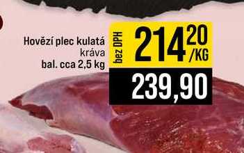Hovězí plec kulatá kráva bal. cca 2,5 kg 1kg
