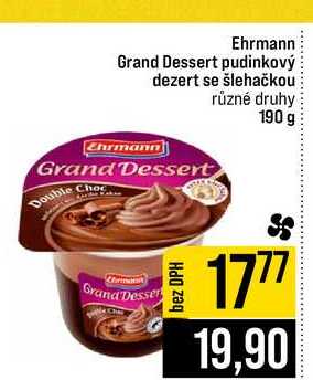 Ehrmann Grand Dessert pudinkový dezert se šlehačkou různé druhy 190 g