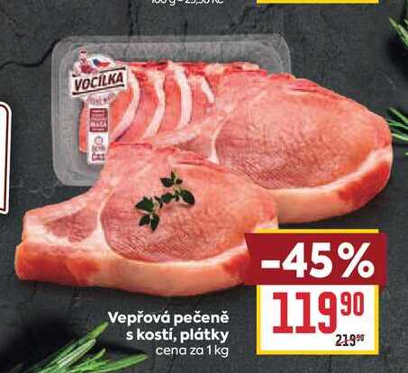 Vepřová pečeně s kostí, plátky cena za 1 kg