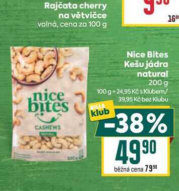 Nice Bites Kešu jádra natural 200 g