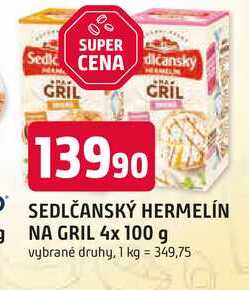 SEDLČANSKÝ HERMELÍN NA GRIL 4x 100 g