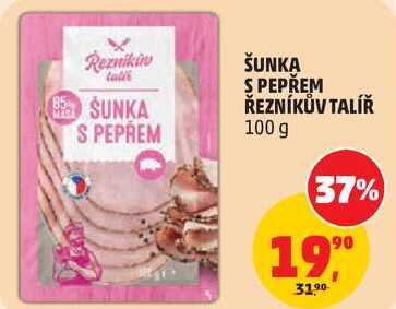 ŠUNKA S PEPŘEM ŘEZNÍKŮV TALÍŘ, 100 g