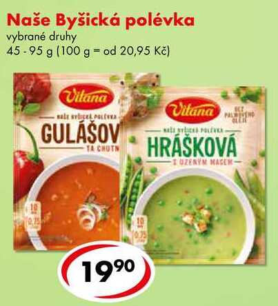 Naše Byšická polévka, 45-95 g
