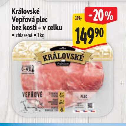 Královské Vepřová plec bez kosti - v celku  1 kg