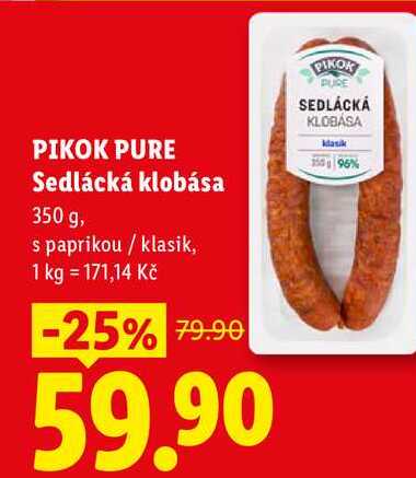 PIKOK PURE Sedlácká klobása, 350 g