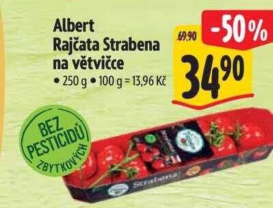 Albert Rajčata Strabena na větvičce, 250 g