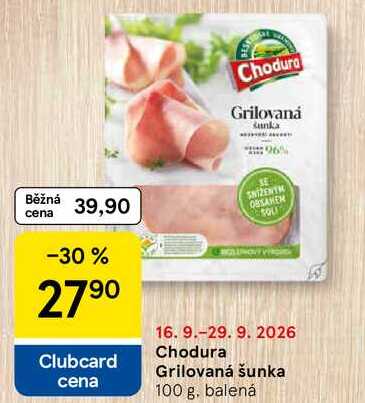 Chodura Grilovaná šunka, 100 g
