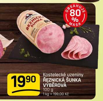 ŘEZNICKÁ ŠUNKA VÝBĚROVÁ 100 g 