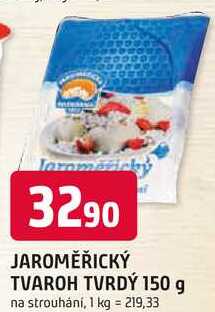 JAROMĚŘICKÝ TVAROH TVRDÝ 150 g na strouhání