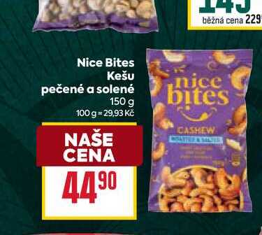 Nice Bites Kešu pečené a solené 150 g