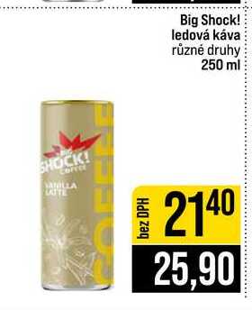 Big Shock! ledová káva různé druhy 250 ml 