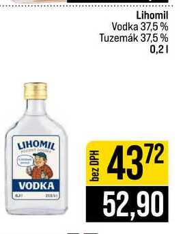 Lihomil Vodka 37,5% Tuzemák 37,5% 0,2l