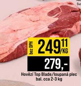 Hovězí Top Blade loupaná plec bal. cca 2-3 kg 1kg