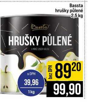Bassta hrušky půlené 2,5 kg