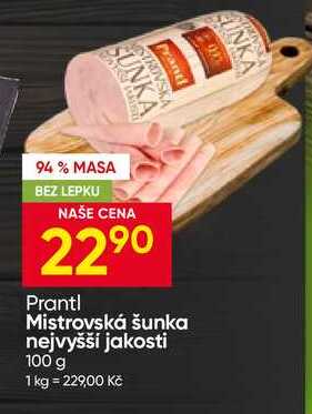 Prantl Mistrovská šunka nejvyšší jakosti 100 g