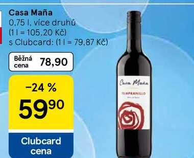 Casa Maña, 0.75 l, více druhů