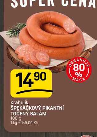 ŠPEKÁČKOVÝ PIKANTNÍ TOČENÝ SALÁM 100 g 