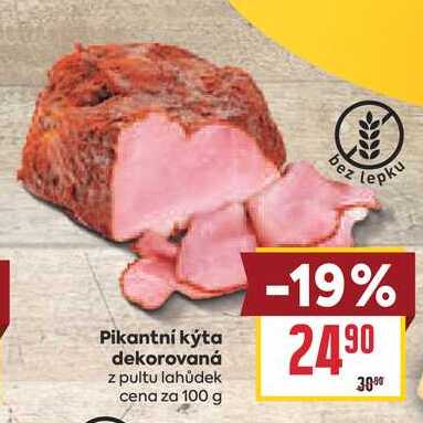 Pikantní kýta dekorovaná z pultu lahůdek cena za 100 g