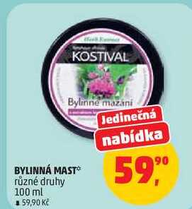 BYLINNÁ MAST různé druhy, 100 ml 