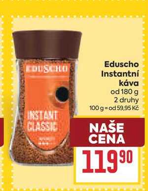 Eduscho Instantní Κάνα od 180 g