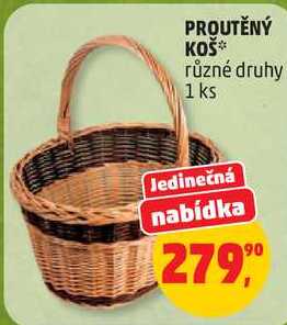 PROUTĚNÝ KOŠ různé druhy, 1 ks