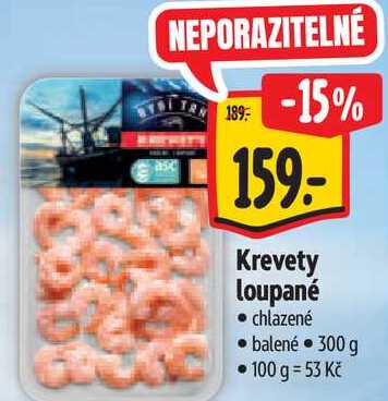  Krevety loupané chlazené balené 300 g  