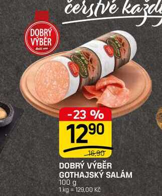 DOBRÝ VÝBĚR GOTHAJSKÝ SALÁM 100 g