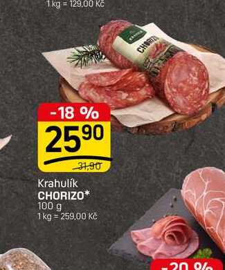 CHORIZO* 100 g